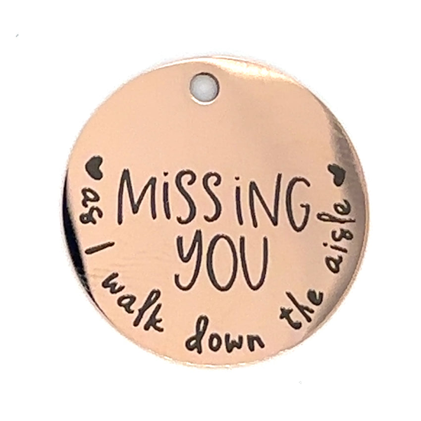 rose gold missing you as I walk down the aisle charm for bride s bouquet wedding